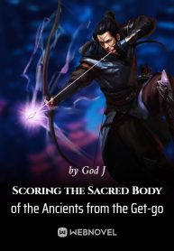 Scoring-the-Sacred-Body-of-the-Ancients-from-the-Getgo