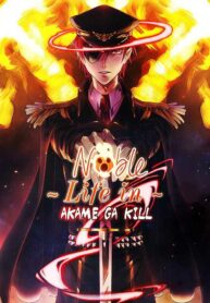 Noble Life in Akame Ga Kill